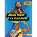 Roman Reigns vs. Hulk Hogan: Who Would Win? - Paperback