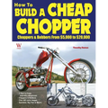 How to Build a Cheap Chopper - Paperback
