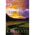 Dancing with the Sun - Paperback