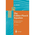 The Fokker-Planck Equation: Methods of Solution and Applications - Paperback