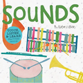 Sounds: Touch, Listen, & Learn Features Inside! - Board Book