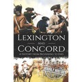Battles of Lexington and Concord: A History from Beginning to End