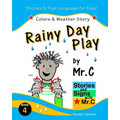 Rainy Day Play: Colors & Outdoor Play (ASL Sign Language Signs) - Paperback