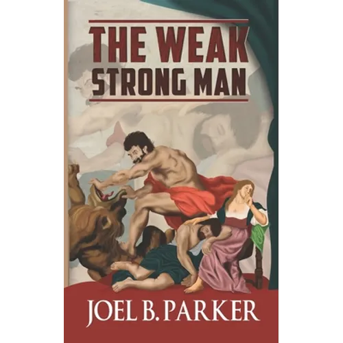 The Weak Strong Man - Paperback