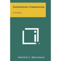 Indonesian Communism: A History - Paperback