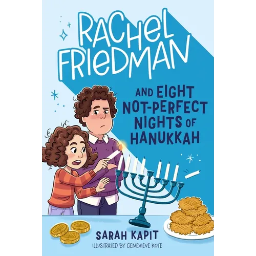 Rachel Friedman and Eight Not-Perfect Nights of Hanukkah - Paperback
