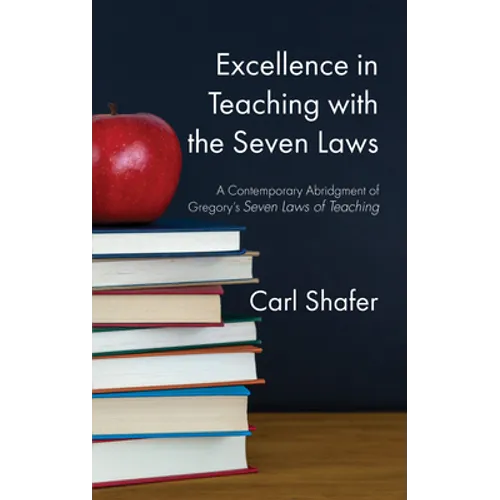 Excellence in Teaching with the Seven Laws - Paperback