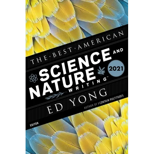 The Best American Science and Nature Writing 2021 - Paperback