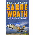 Sabre Wrath: MiG Alley Dogfights