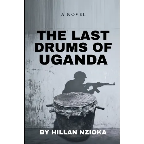 The Last Drums of Uganda: The Right Man from the Wrong Tribe