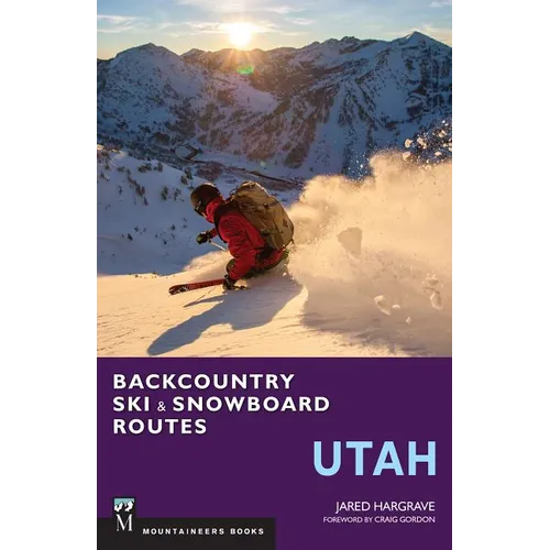 Backcountry Ski & Snowboard Routes: Utah - Paperback
