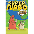 Super Turbo Protects the World - Hardcover