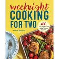 Weeknight Cooking for Two: 100 Five-Ingredient Super Simple Suppers - Paperback