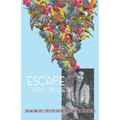Escape Girl Blues - Paperback
