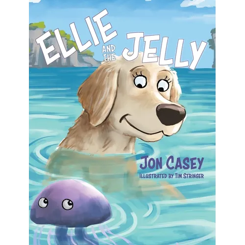Ellie and the Jelly - Hardcover