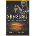 As England Burns: The Rise of Sweyn Forkbeard - Paperback