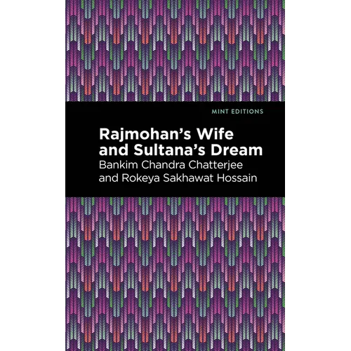 Rajmohan's Wife and Sultana's Dream - Paperback