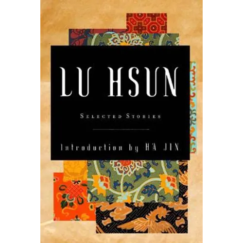 Selected Stories of Lu Hsun - Paperback