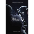 Mikha'El - The Documentary - Paperback