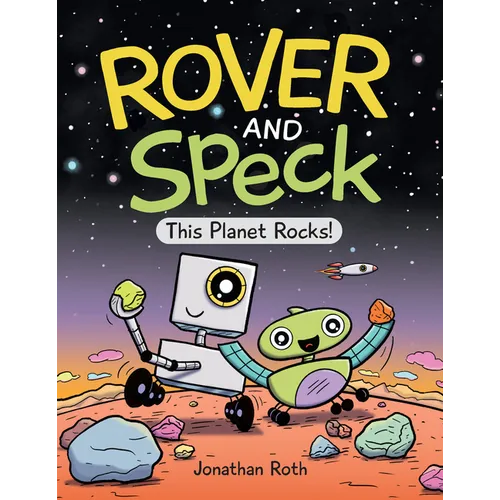 Rover and Speck: This Planet Rocks! - Hardcover
