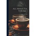 All About Tea, Volume 1 - Hardcover