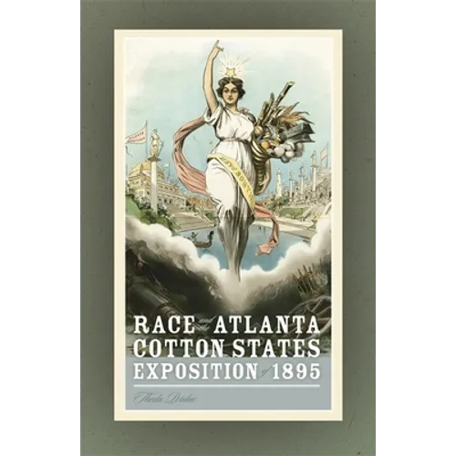 Race and the Atlanta Cotton States Exposition of 1895