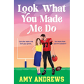 Look What You Made Me Do - Paperback