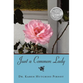 Just a Common Lady - Paperback
