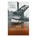 Der Verschollene: Klassiker der Literatur - Paperback