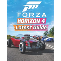 Forza Horizon 4: LATEST GUIDE: Everything You Need To Know About Stardew Valley Game; A Detailed Guide - Paperback