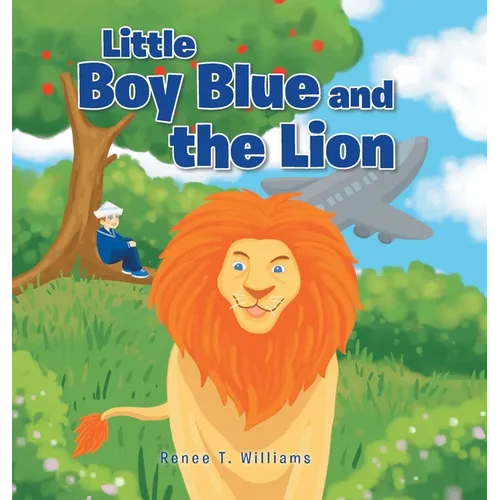 Little Boy Blue and the Lion - Hardcover