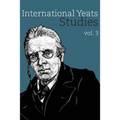 International Yeats Studies:: Vol. 3 - Paperback