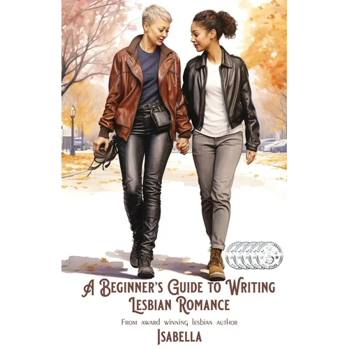 A Beginner's Guide to Writing Lesbian Romance - Paperback