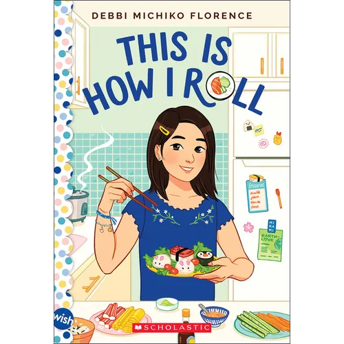 This Is How I Roll: A Wish Novel - Paperback