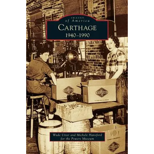 Carthage 1940-1990