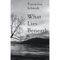 What Lies Beneath - Paperback