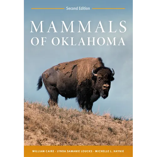 Mammals of Oklahoma: Second Edition - Hardcover