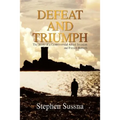 Defeat and Triumph