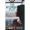 The Wyoming Plot - Paperback