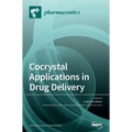 Cocrystal Applications in Drug Delivery - Hardcover