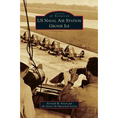 US Naval Air Station Grosse Ile