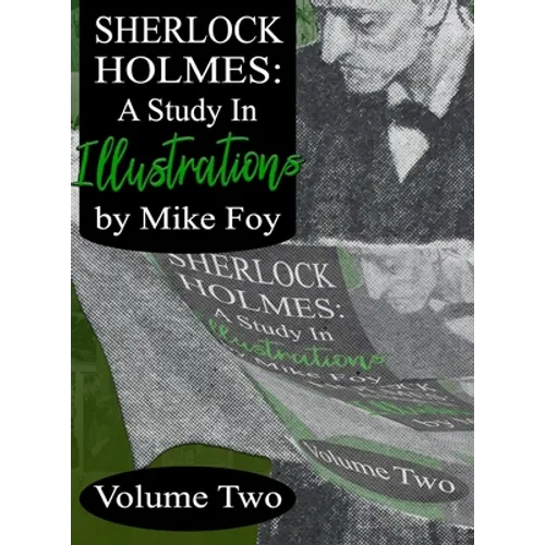 Sherlock Holmes - A Study in Illustrations - Volume 2 - Hardcover