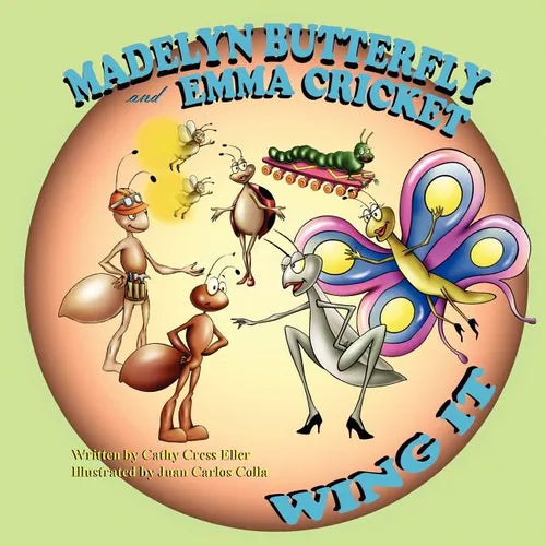 Madelyn Butterfly and Emma Cricket Wing It - Paperback