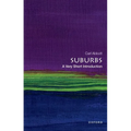 Suburbs: A Very Short Introduction - Paperback