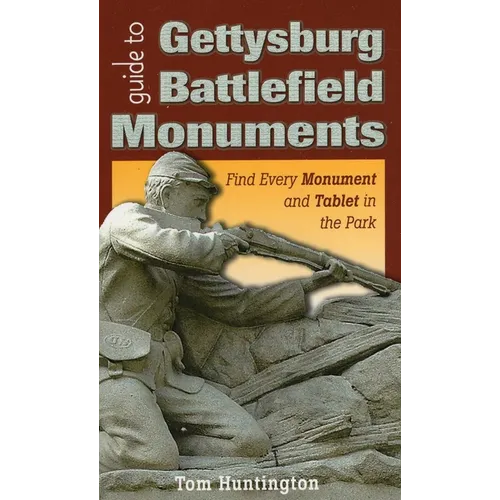 Guide to Gettysburg Battlefield Monuments - Paperback