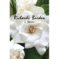 Richard's Burden - Paperback