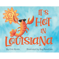 It's Hot in Louisiana - Board Book