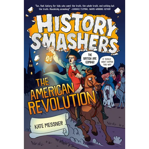 History Smashers: The American Revolution - Paperback