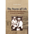 The Storm of Life: A Missionary Marriage from Armenia to Appalachia