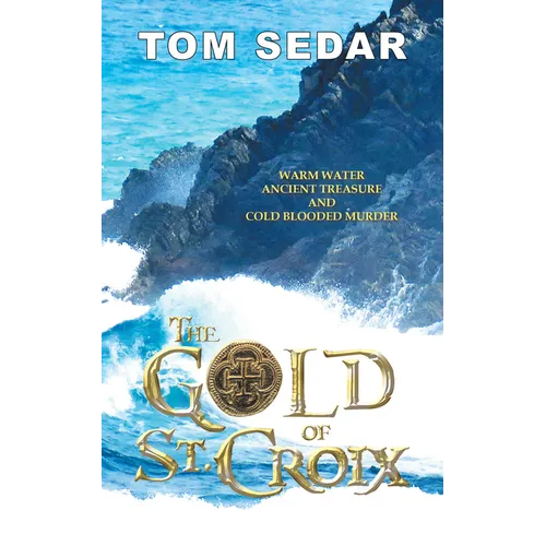 The Gold of St. Croix - Paperback